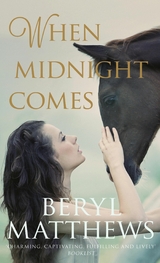 When Midnight Comes -  Beryl Matthews