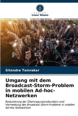 Umgang mit dem Broadcast-Storm-Problem in mobilen Ad-hoc-Netzwerken
