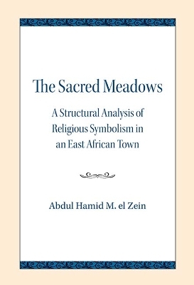 The Sacred Meadows - Abdul Hamid M. el Zein