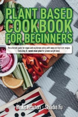 Plant Based Cookbook for Beginners