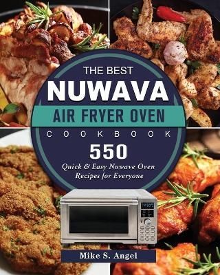 The Best Nuwave Air Fryer Oven Cookbook - Mike S Angel