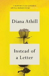 Instead of a Letter - Athill, Diana
