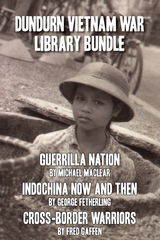 Dundurn Vietnam War Library Bundle - Michael Maclear, George Fetherling, Fred Gaffen