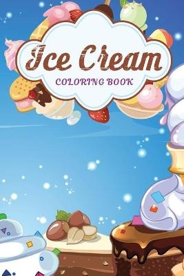 Ice Cream Coloring Book -  Modern Happy Press