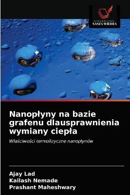 Nanoplyny na bazie grafenu dlausprawnienia wymiany ciepla - Ajay Lad, Kailash Nemade, Prashant Maheshwary