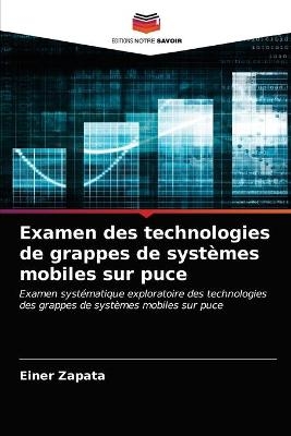 Examen des technologies de grappes de systèmes mobiles sur puce - Einer Zapata