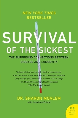 Survival of the Sickest - Dr Sharon Moalem, Jonathan Prince