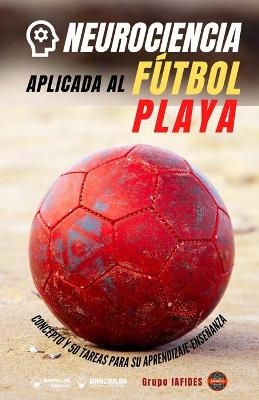 Neurociencia aplicada al fútbol playa