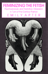 Feminizing the Fetish - Emily Apter
