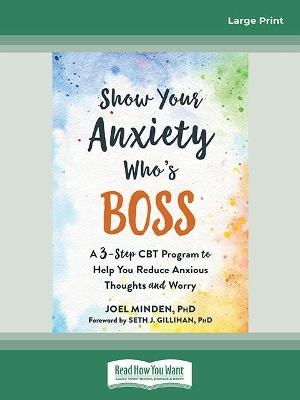 Show Your Anxiety Who's Boss