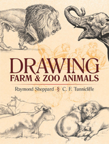 Drawing Farm and Zoo Animals -  Raymond Sheppard,  Charles  Frederick Tunnicliffe