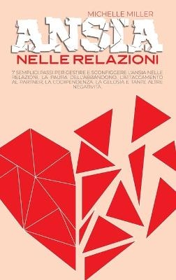 Ansia Nelle Relazioni - Michelle Miller