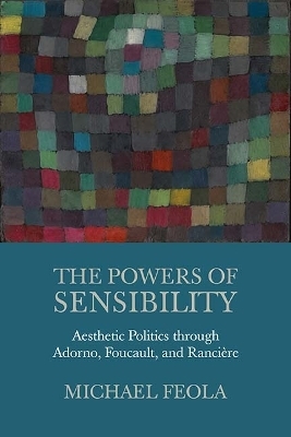 The Powers of Sensibility - Michael Feola