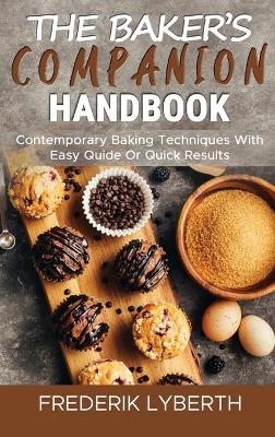 The Baker's Companion Handbook