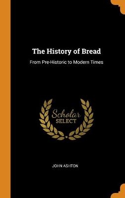 The History of Bread