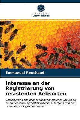Interesse an der Registrierung von resistenten Rebsorten