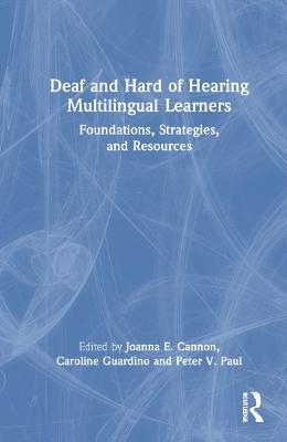 Deaf and Hard of Hearing Multilingual Learners