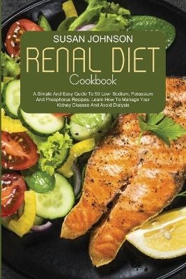 Renal Diet Cookbook - Susan Johnson