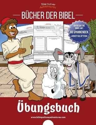 B&uuml;cher der Bibel - &Uuml;bungsbuch - Pip Reid
