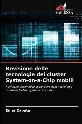Revisione delle tecnologie dei cluster System-on-a-Chip mobili