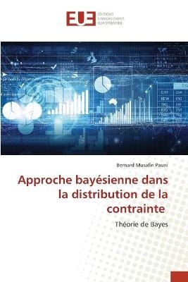 Approche bayésienne dans la distribution de la contrainte - Bernard Musafiri Pauni