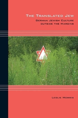 The Translated Jew - Leslie Morris