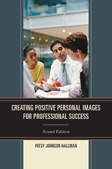 Creating Positive Images for Professional Success -  Patsy Johnson Hallman