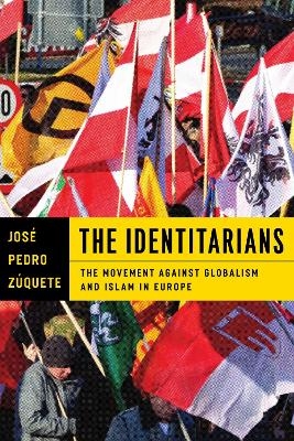 The Identitarians - José Pedro Zúquete