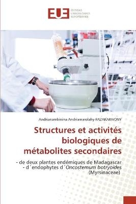Structures et activités biologiques de métabolites secondaires