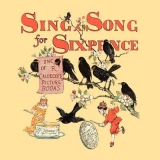 Sing a Song for Sixpence - Illustrated by Randolph Caldecott