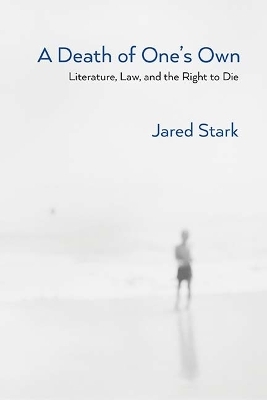 A Death of One's Own - Jared Stark