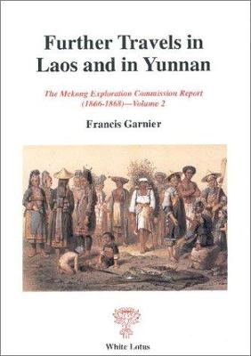 Further Travels on Laos and Yunnan - 