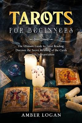 Tarots for Beginners - Amber Logan