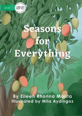 Seasons for Everything - Eileen Rhonna Marita