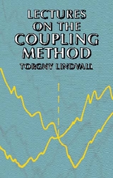 Lectures on the Coupling Method - Torgny Lindvall