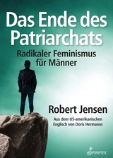 Das Ende des Patriarchats - Robert Jensen