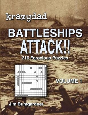 Krazydad Battleships Attack!! Volume 1 - Jim Bumgardner