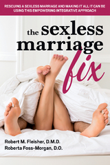 The Sexless Marriage Fix - ROBERT M FLEISHER, Roberta Foss-Morgan