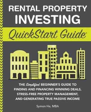 Rental Property Investing QuickStart Guide