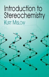 Introduction to Stereochemistry - Kurt Mislow