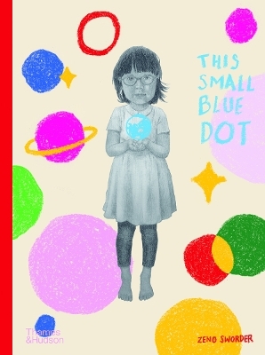 This Small Blue Dot - Zeno Sworder