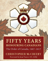 Fifty Years Honouring Canadians -  Christopher McCreery