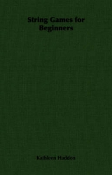 String Games for Beginners - Kathleen Haddon