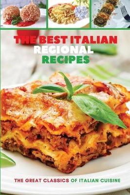 The Best Italian Regional Recipes - Enzo Vitiello