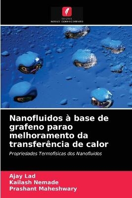 Nanofluidos à base de grafeno parao melhoramento da transferência de calor