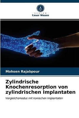 Zylindrische Knochenresorption von zylindrischen Implantaten