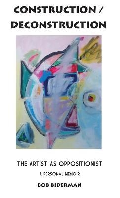 Construction/ Deconstruction