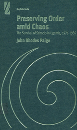 Preserving Order Amid Chaos - John Rhodes Paige