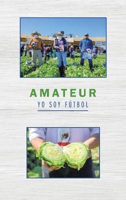 Amateur Yo Soy F&uacute;tbol - &Aacute;lvaro Mercado