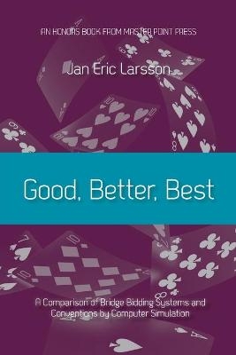 Good, Better, Best - Jan Eric Larsson